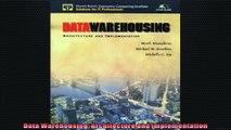 Data Warehousing Architecture and Implementation