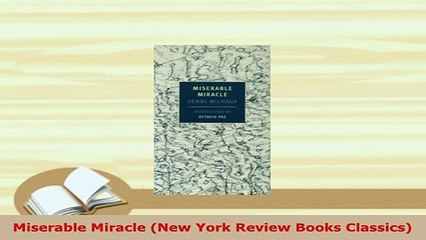 Download  Miserable Miracle New York Review Books Classics Download Online