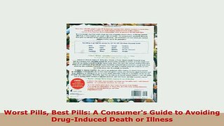 Download  Worst Pills Best Pills A Consumers Guide to Avoiding DrugInduced Death or Illness Read Full Ebook