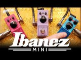 Ibanez Mini Pedals!! Super Metal, Chorus & Analog Delay