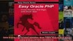Easy Oracle PHP Create Dynamic Web Pages with Oracle Data Easy Oracle Series Volume 6