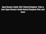Read Egon Ronay's Guide 1997: United Kingdom : Pubs & Inns (Egon Ronay's Guide United Kingdom