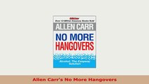 PDF  Allen Carrs No More Hangovers Ebook