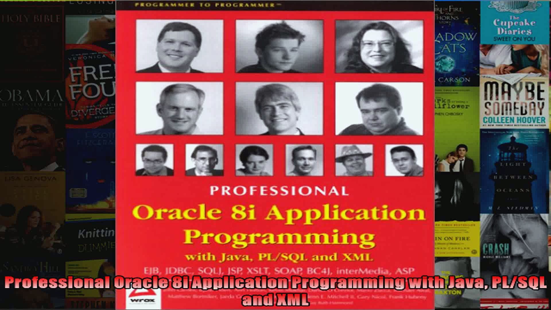 Professional Oracle 8i Application Programming with Java PLSQL and XML