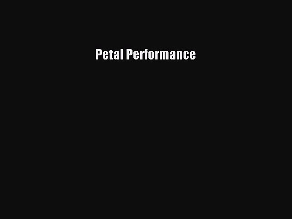 Download Petal Performance PDF Free
