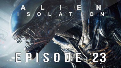 ALIEN ISOLATION | #23 - Contact avec le Torrens