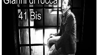 41 Bis gianni di rocca