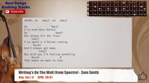 Writing's On The Wall (from Spectre) - Sam Smith Bass Backing Track with scale, chords and lyrics