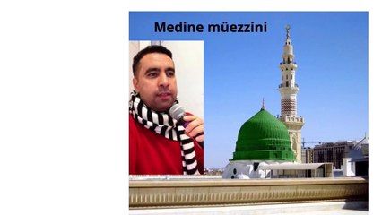 Metin Demirtaş. Medine ezanından ufak bir kesit. Mescidi Nebi'den yükselen tatlı, yanık hüzünlü ses.