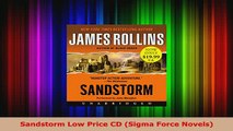 Download  Sandstorm Low Price CD Sigma Force Novels Read Full Ebook