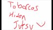Toborca's (Stupid Orcas) Hidden Jutsu (Details in Desc.)