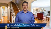 Heberts Reliable Cleaning Solutions Chicopee         Outstanding         5 Star Review by Sue S.