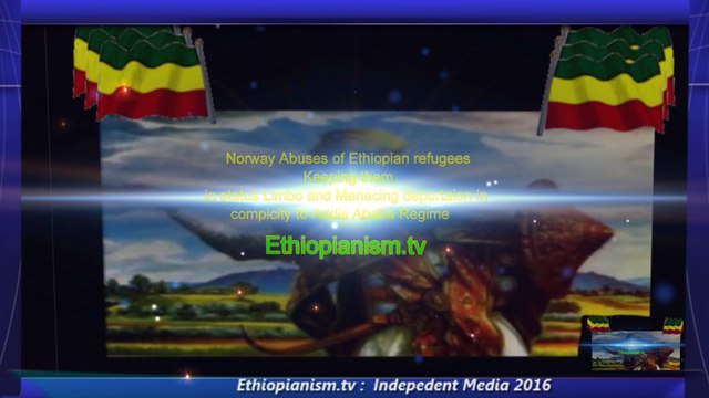 Ethiopianism.tv_ Norway Abuses of Ethiopian refugees Keeping them in status Limbo and Menacing deportaion in compicity