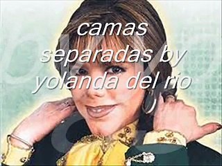 yolanda del rio __ camas separadas