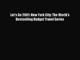 Read Let's Go 2001: New York City: The World's Bestselling Budget Travel Series Ebook Free