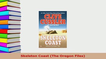 Download  Skeleton Coast The Oregon Files Download Online