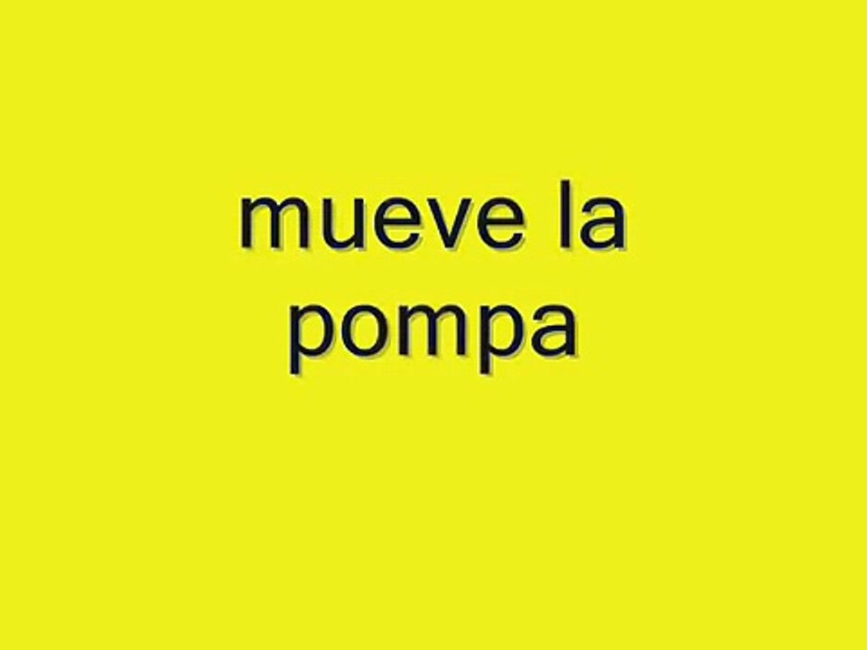 mueve la pompa