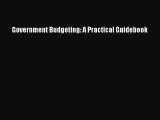 PDF Government Budgeting: A Practical Guidebook Free Books