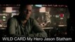 WILD CARD Trailer: Jason Statham  Great hero and Stunt man-His Fans are requested to share it