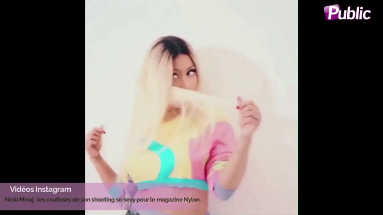 Exclu vidéo : Nicki Minaj : les coulisses de son shooting so sexy pour le magazine Nylon.