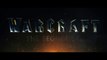 WARCRAFT - International Movie TRAILER (2016) [HD, 720p]
