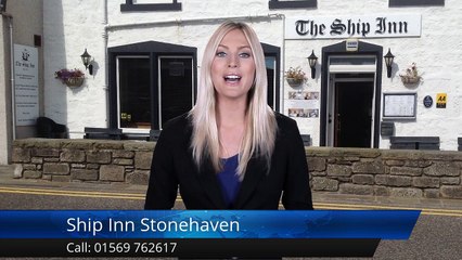 Ship Inn Stonehaven Stonehaven         Remarkable         5 Star Review by Dan P.