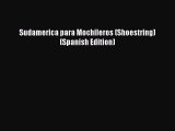 Download Sudamerica para Mochileros (Shoestring) (Spanish Edition) PDF Free