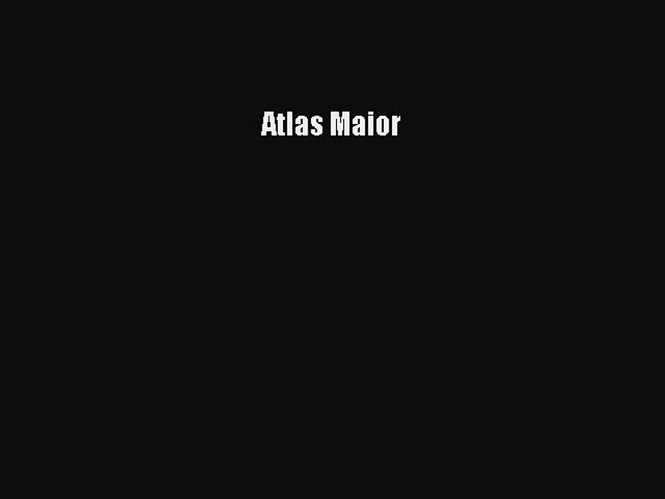 Read Atlas Maior Ebook Free