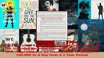 Read  The Miraculous Results Of  Extremely High Doses Of  The Sunshine Hormone Vitamin D3  My PDF Free