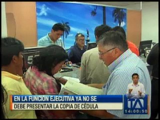 En la Función Ejecutiva ya no se debe presentar la copia de la cédula
