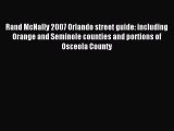 Read Rand McNally 2007 Orlando street guide: including Orange and Seminole counties and portions