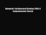 [PDF] Autodesk® Architectural Desktop 2006: A Comprehensive Tutorial [Read] Full Ebook