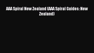 Download AAA Spiral New Zealand (AAA Spiral Guides: New Zealand) Ebook Online