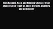 [PDF] High Schools Race and America's Future: What Students Can Teach Us About Morality Diversity