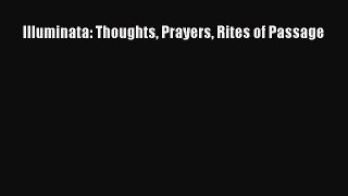 Download Illuminata: Thoughts Prayers Rites of Passage Ebook