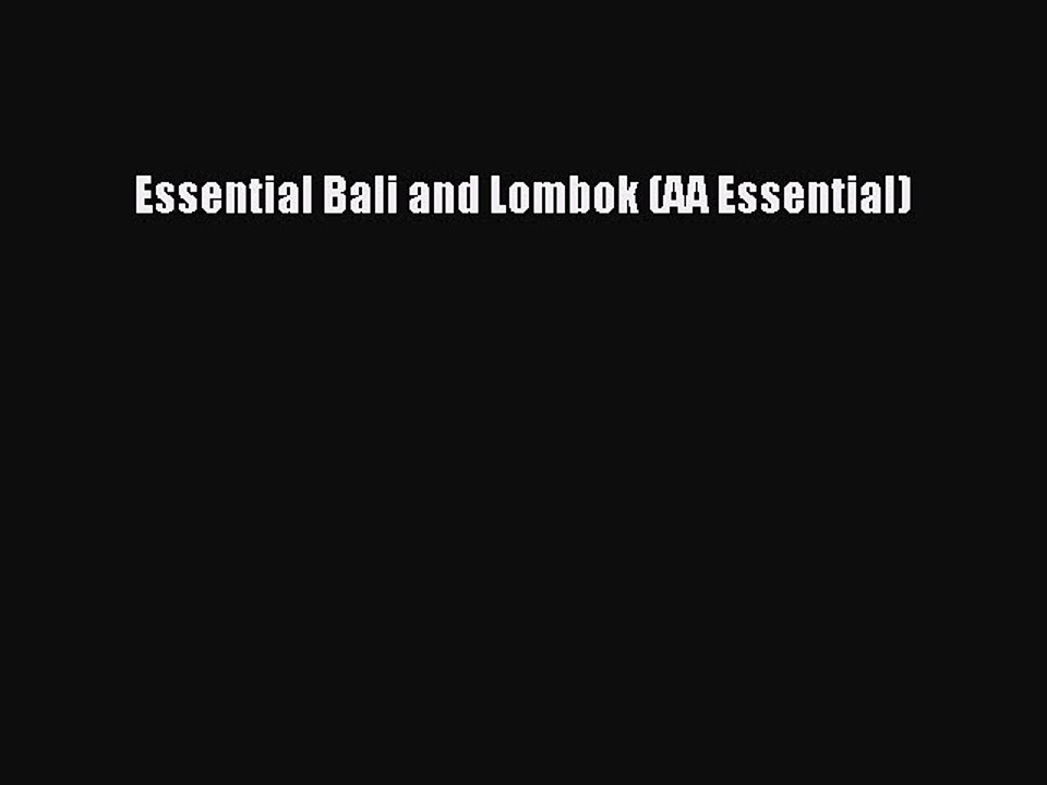 Download Essential Bali and Lombok (AA Essential) PDF Online