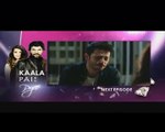 Kaala Paisa Pyaar Episode 173 on Urdu1 Promo