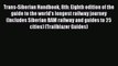 Read Trans-Siberian Handbook 8th: Eighth edition of the guide to the world's longest railway