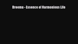 Download Breema - Essence of Harmonious Life Ebook