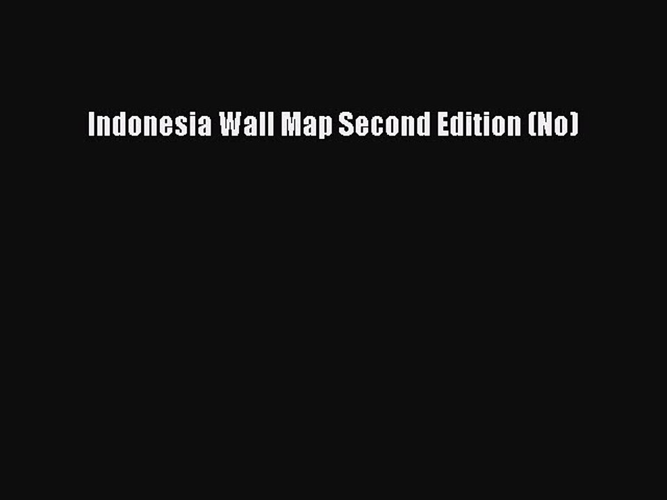 Read Indonesia Wall Map Second Edition (No) Ebook Free