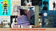 PDF  Frank Lloyd Wrights Palmer House Free Books