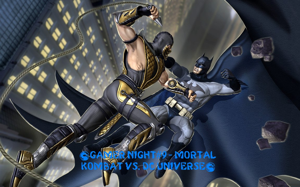 Gamer Night #9 - Mortal Kombat vs. DC Universe