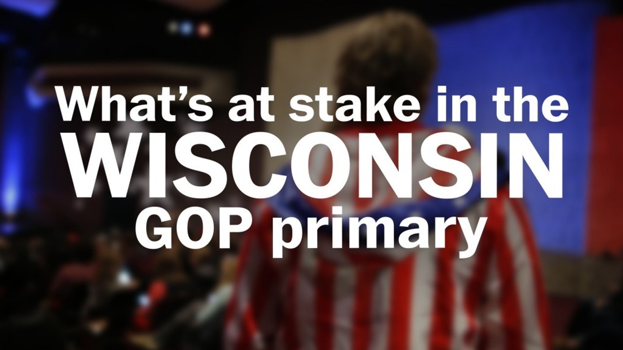 Here's what's at stake in the Wisconsin GOP primary