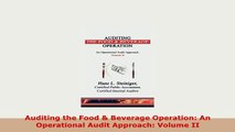 Download  Auditing the Food  Beverage Operation An Operational Audit Approach Volume II Free Books