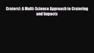 Download ‪Craters!: A Multi-Science Approach to Cratering and Impacts Ebook Free