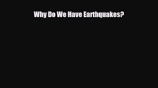 Download ‪Why Do We Have Earthquakes? Ebook Free
