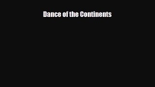 Read ‪Dance of the Continents Ebook Free