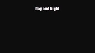 Read ‪Day and Night Ebook Free