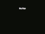 Read ‪Big Rigs PDF Free