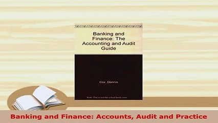 PDF  Banking and Finance Accounts Audit and Practice PDF Full Ebook